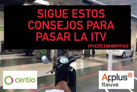 Consejos Para Pasar La Itv De La Moto Motissimo