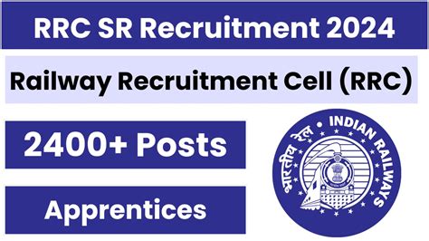 RRC SR Apprentice Recruitment 2024 2438 Post Notification And Apply