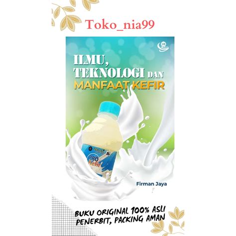 Jual Buku Original Ilmu Teknologi Dan Manfaat Kefir ORI UB PRESS