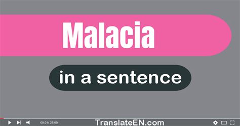 Use "Malacia" In A Sentence