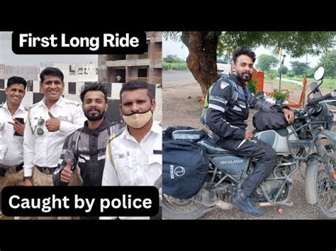 First Long Ride Me Hi Police Ne Pakad Liya See What Happened Next