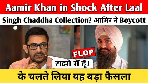 Aamir Khan In Shock After Laal Singh Chaddha Collection