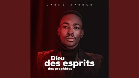 Dieu des esprits des prophètes YouTube