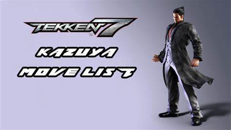 Tekken 7 Kazuya Move List Youtube