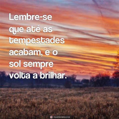 Descubra As Melhores Frases De Fé E Esperança Para Inspirar Sua Vida