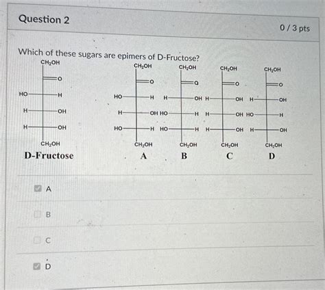 Solved Which of these sugars are epimers of D-Fructose? | Chegg.com