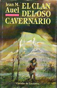 Libro El Clan Del Oso Cavernario Jean M Auel ISBN 1374122 Comprar