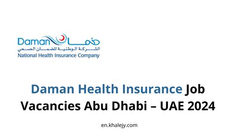 Daman Health Insurance Job Vacancies Abu Dhabi UAE 2024 Khalejy Jobs