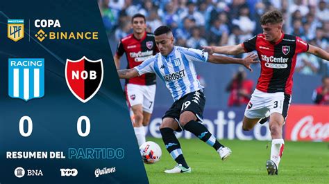 CopaBinance Fecha 12 Resumen De Racing Newells YouTube