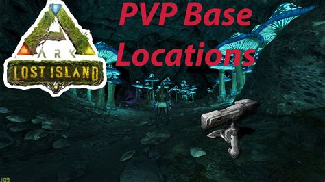 Lost Island 7 Pvp Base Locations Ark Survival Evolved Youtube