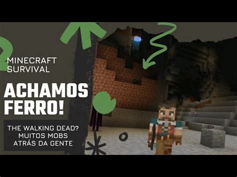 Minecraft Survival Ep Primeira Minera O E Muitas Persegui Es