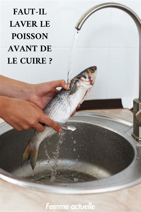 Faut Il Laver Le Poisson Avant De Le Cuire Poisson Cuisine Cuire