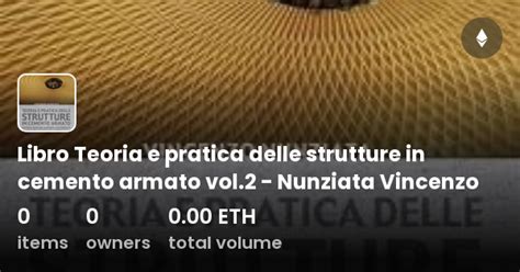 Libro Teoria E Pratica Delle Strutture In Cemento Armato Vol