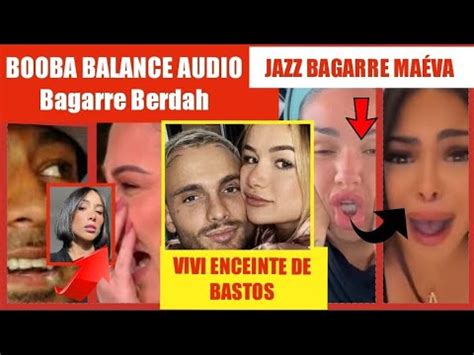 Booba Balance Audio Bagarre Magali Berdah Isabeau Ma Va Jazz Vivi