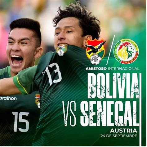 Date Fifa La Bolivie Annonce Un Match Amical Contre Le S N Gal