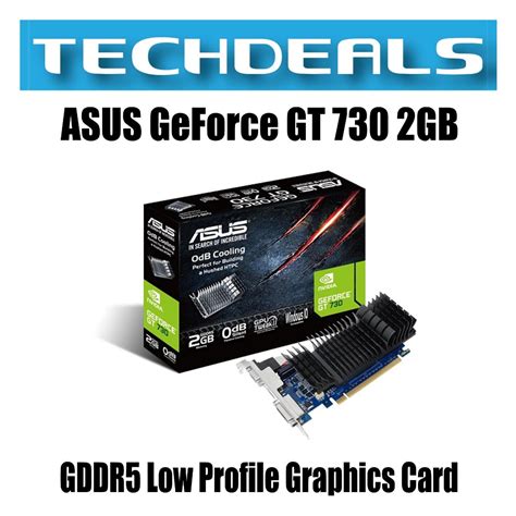 Asus Geforce Gt 730 2gb Gddr5 Low Profile Graphics Card Computers