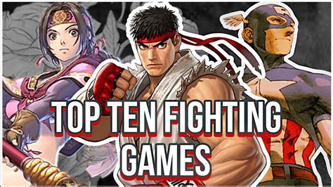 The Top 10 Best Fighting Games Of All Time Youtube