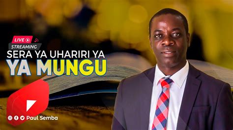 LIVE SERA YA UHARIRI YA MUNGU DAY 3 Pr Paul Semba YouTube