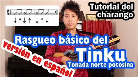 Tutorial del Charango Rasgueo básico de Tinku tonada norte potosina