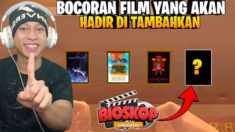 Bocoran Film Baru Di Game Bioskop Simulator New Update Bocoran Game