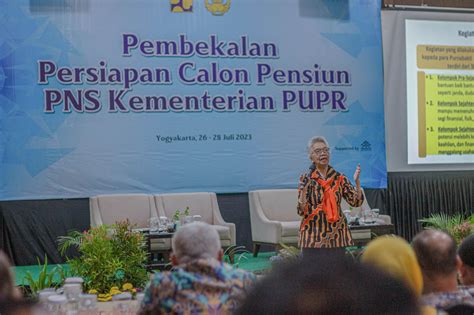 Pembekalan Persiapan Masa Pensiun Pns Kementerian Pupr