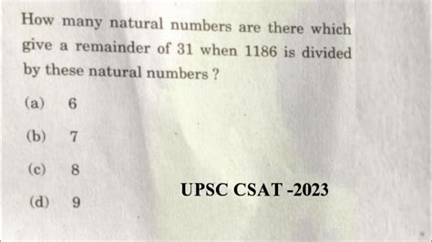 How Many Natural Numbers Are There Which Give A Remainder Of 31 When 1186 Is Divided By These