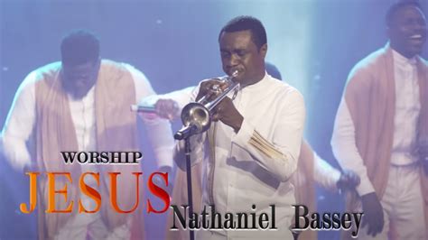 Nathaniel Bassey Gospel Music Nathaniel Bassey Best Worship Songs In 2022 Youtube