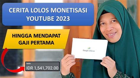 Cerita Lolos Monetisasi Youtube Hingga Mendapat Gaji Pertama Dari