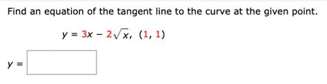 Solved Show That The Curve Of Y 8ex 3x 7x3 Has No