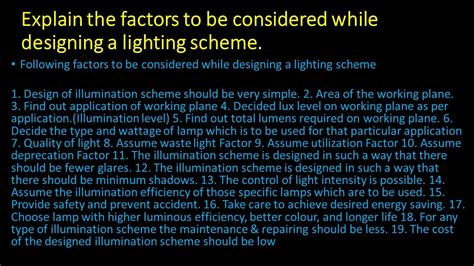 Explain The Factors To Be Considered While Designing A Lighting Scheme