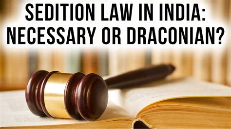 Sedition Law In India Why India Needs To Bury Draconian Section 124a