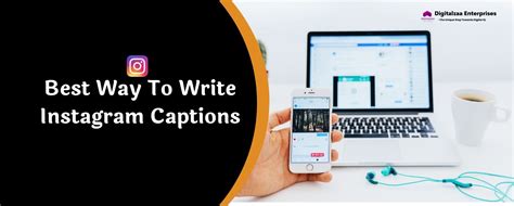 The Best Ideas And Ways To Write Instagram Caption