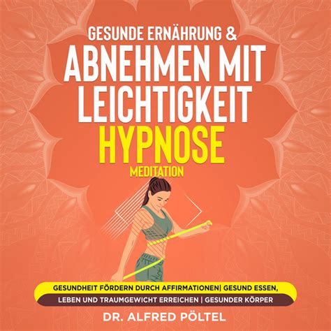 Gesunde Ernährung abnehmen mit Leichtigkeit Hypnose Meditation