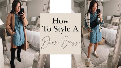 How To Style A Denim Dress Youtube