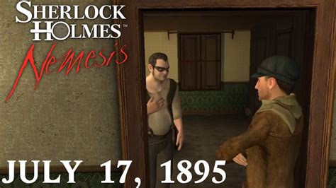 Sherlock Holmes Nemesis July Youtube