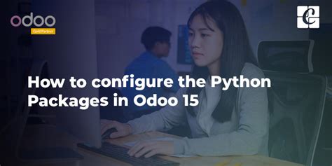 How To Configure The Python Packages In Odoo