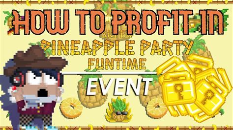 HOW TO PROFIT IN PINEAPPLE EVENT Growtopia How To Prepare For