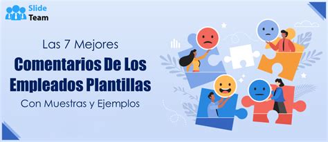 Las Mejores Plantillas De Comentarios De Empleados Con Muestras Y