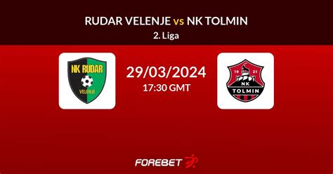 Rudar Velenje Vs NK Tolmin Prediction Stats H2H 29 Mar 2024