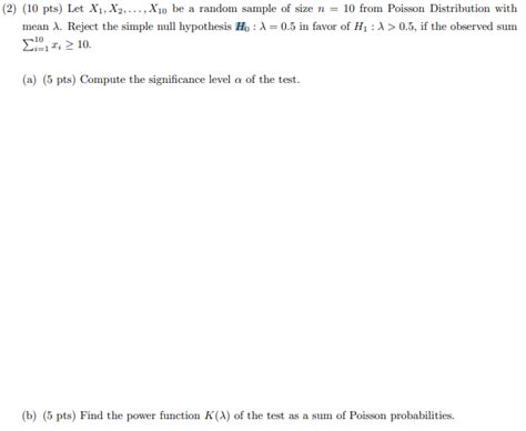 2 10 Pts Let X1 X2 X10 Be A Random Sample Of Size N 10