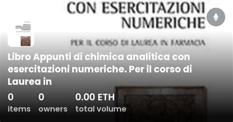 Libro Appunti Di Chimica Analitica Con Esercitazioni Numeriche Per Il