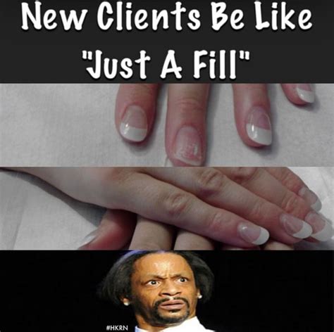 Pin On Nail Tech Humor Nail Memes Nail Quotes Funny Nail Tech Humor