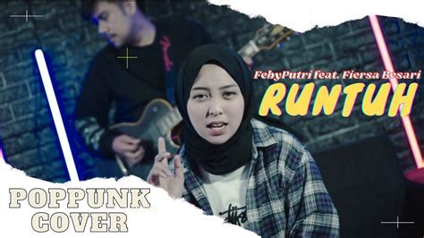 Feby Putri Feat Fiersa Besari Runtuh Pop Punk Cover YouTube Music