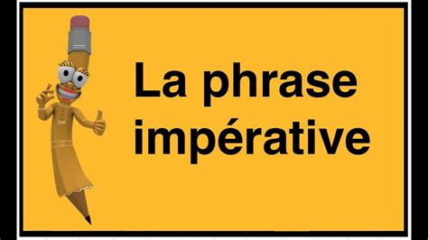 Types De Phrases Phrase Injonctive