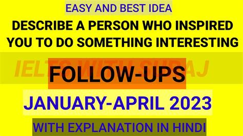 Follow Ups Describe A Person Who Inspired You To Do Something