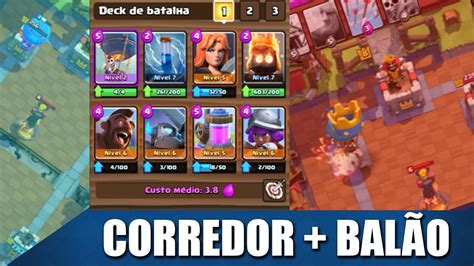 DECK PARA SUBIR DE ARENA BALÃO E CORREDOR CLASH ROYALE YouTube