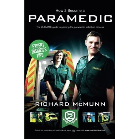 How To Become A Paramedic The Ultimate Guide To Passing The Paramedic