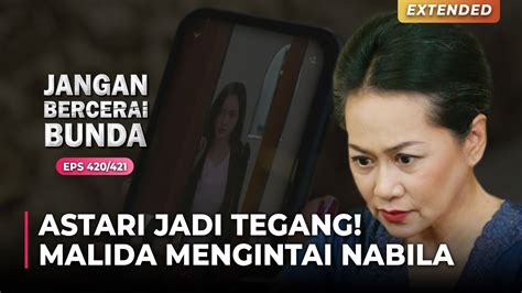 Astari Panik Lihat Malida Sedang Mengintai Nabila Jangan Bercerai