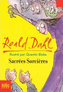 Sacr Es Sorci Res Roald Dahl Le Man Ge De Psylook