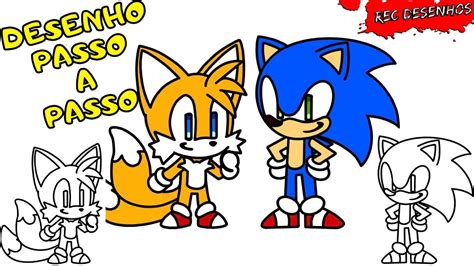 Como Desenhar O Sonic E O Tails Aprenda A Como Desenhar O Sonic E O